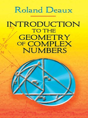 cover image of Introduction to the Geometry of Complex Numbers